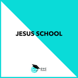 Jesus School | Self-Paced Kurs 1, Teil 1 – 4